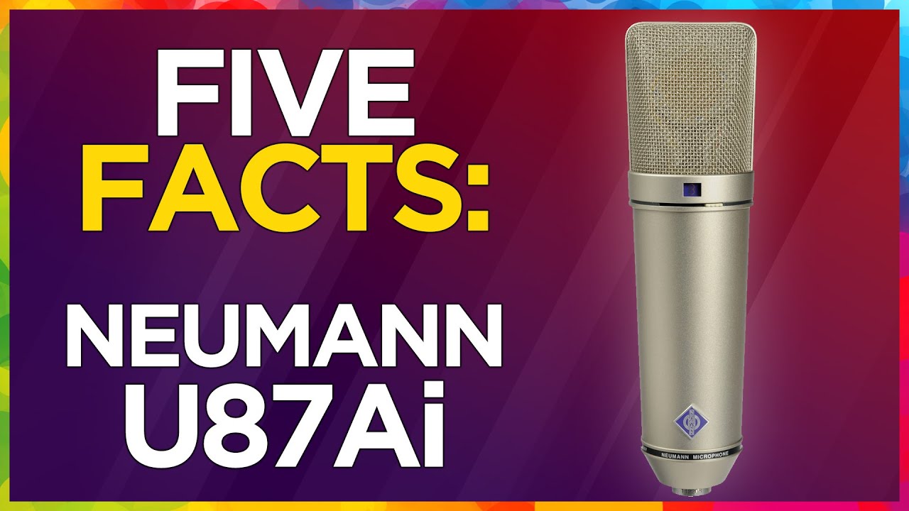 Пять ФАКТОВ: микрофон Neumann U87Ai