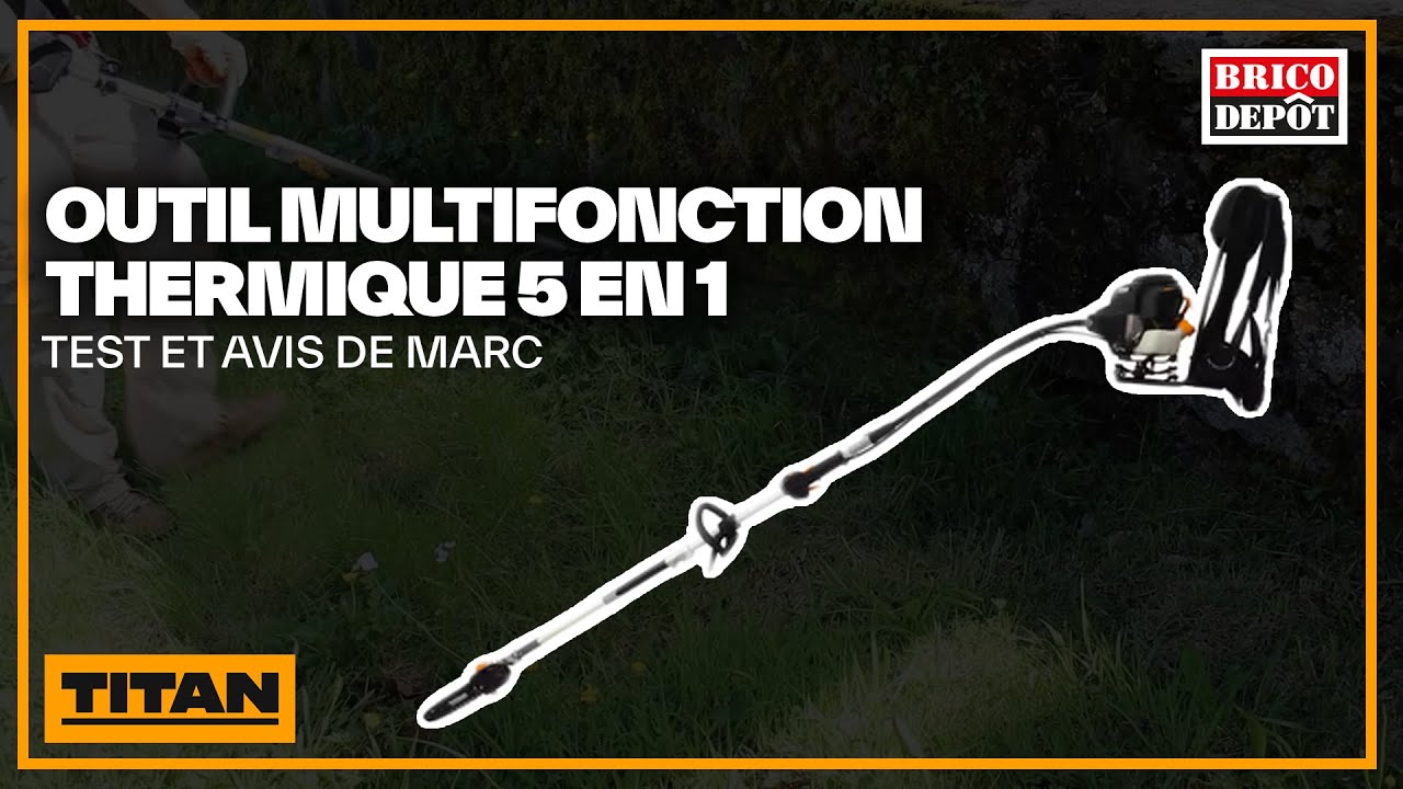 Outil multifonction thermique 5 en 1 Titan avec perche - Test et avis de Marc -  Brico Dépôt