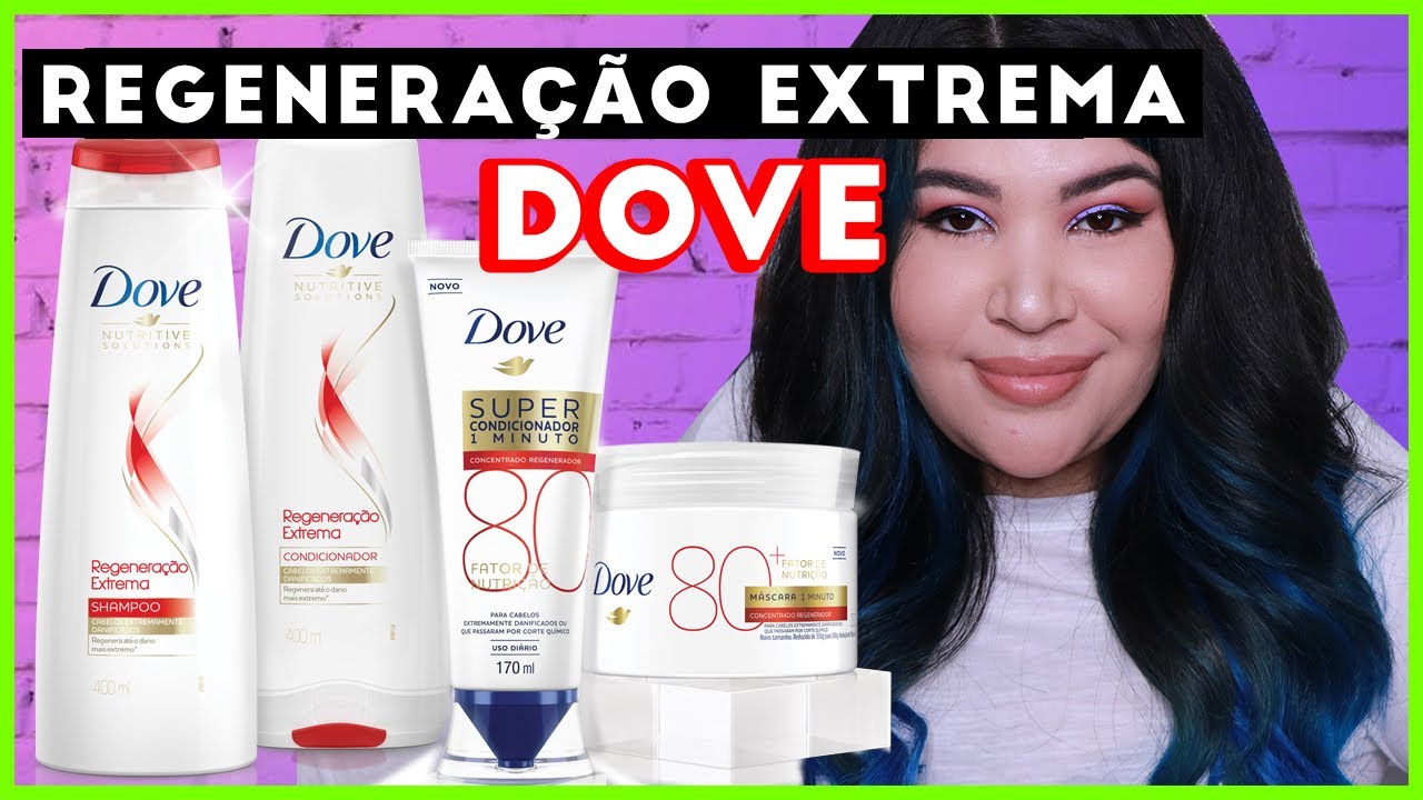 🤍 DOVE REGENERAÇÃO EXTREMA [Fator de nutrição 80]