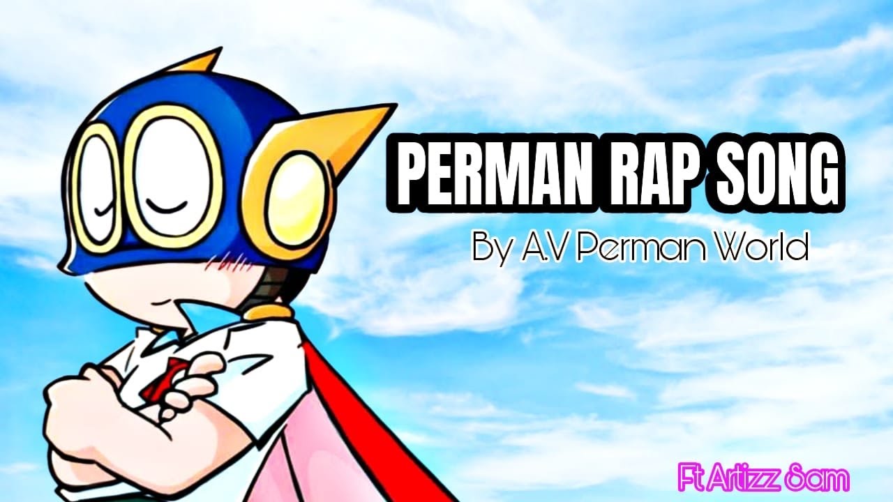 PERMAN RAP  FAN MADE SONG BY A V  PERMAN  WORLD