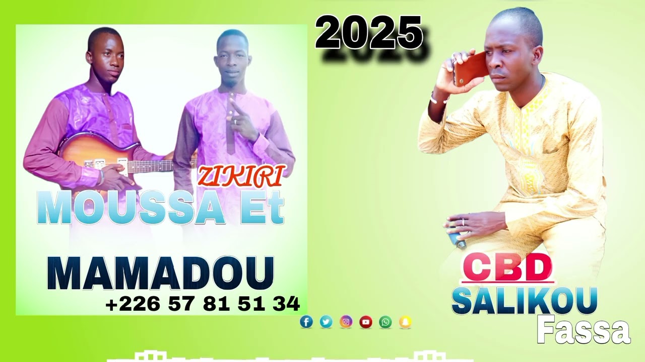 Nouveau son de ZIKIRI MOUSSA ET MAMADOU CBD SALIKOU Fassa