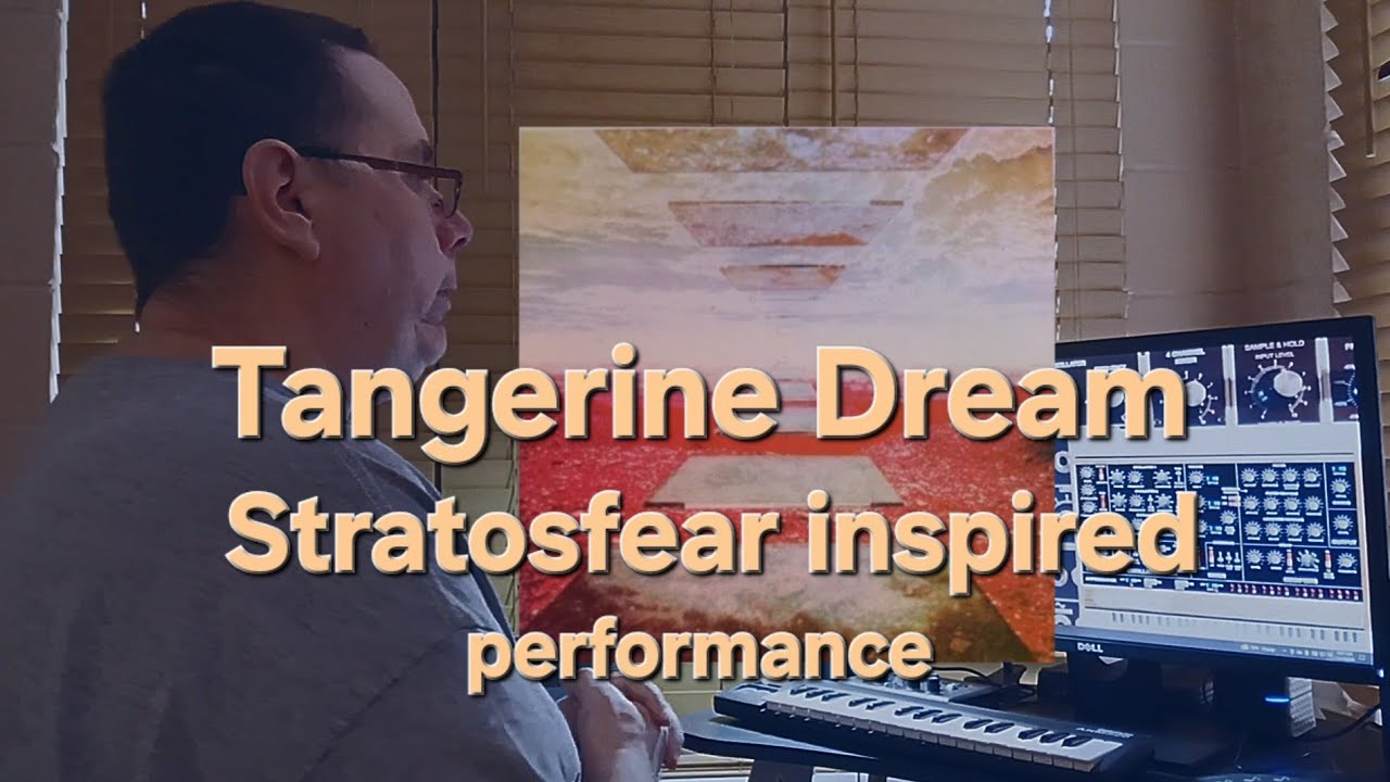 Tangerine Dream Stratosfear inspired performance