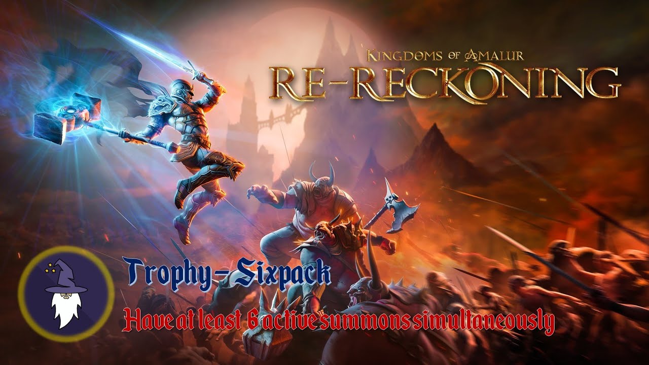 KINGDOMS OF AMALUR RE-RECKONING: FATESWORN DLC TROPHY - SIXPACK (Have 6 active summons at once)
