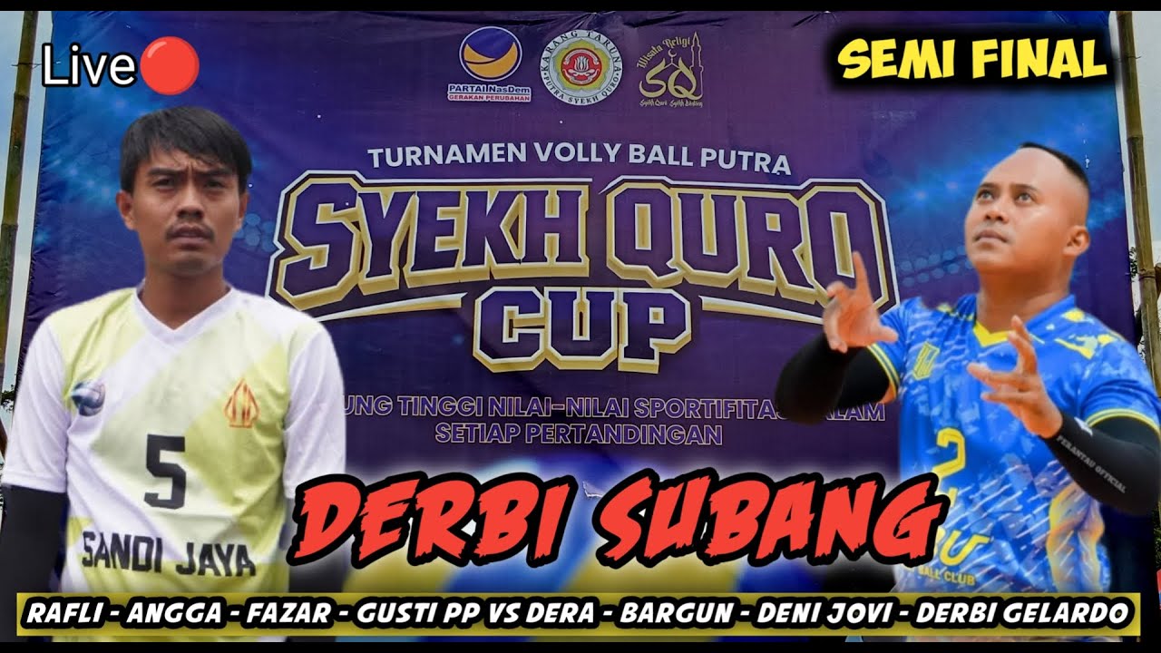 LIVE 🔴 Semi final-2 SYEKH KURO CUP 2026 KARAWANG || IKD vs FBU || DERBI SUBANG RAFLI CS VS DERA CS