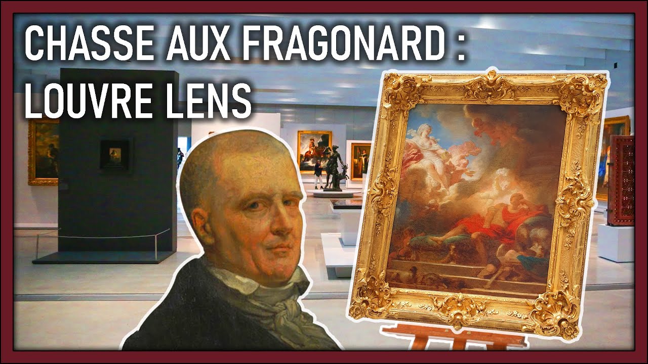 Chasse aux Fragonard : Louvre Lens