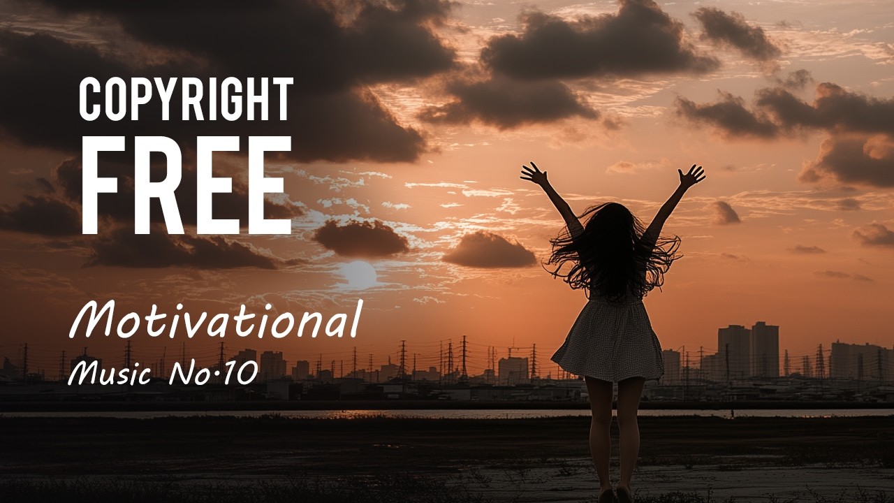 Copyright Free Background Motivational Music