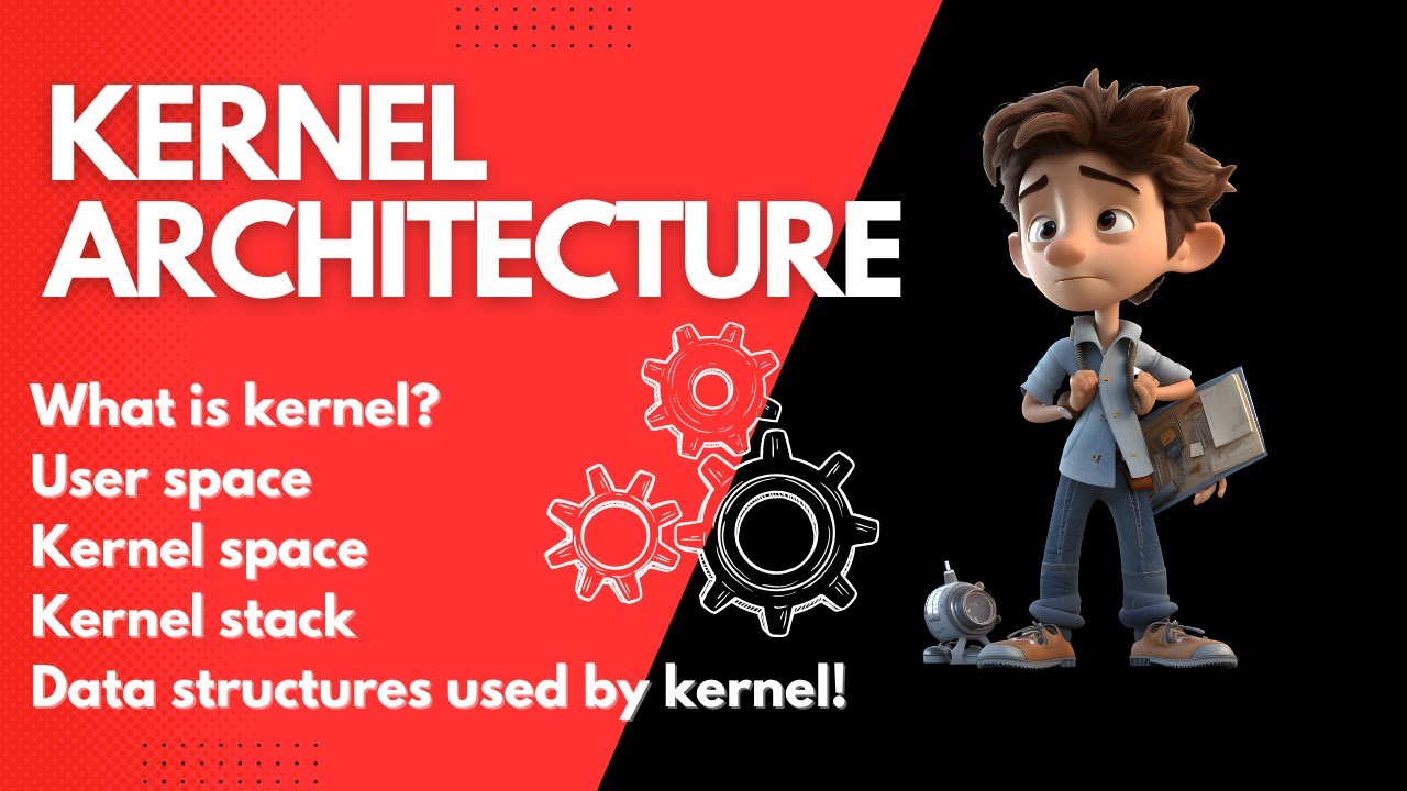 Kernel in Operating System | User and Kernel mode | Kernel stack | Data Structures | Architecture