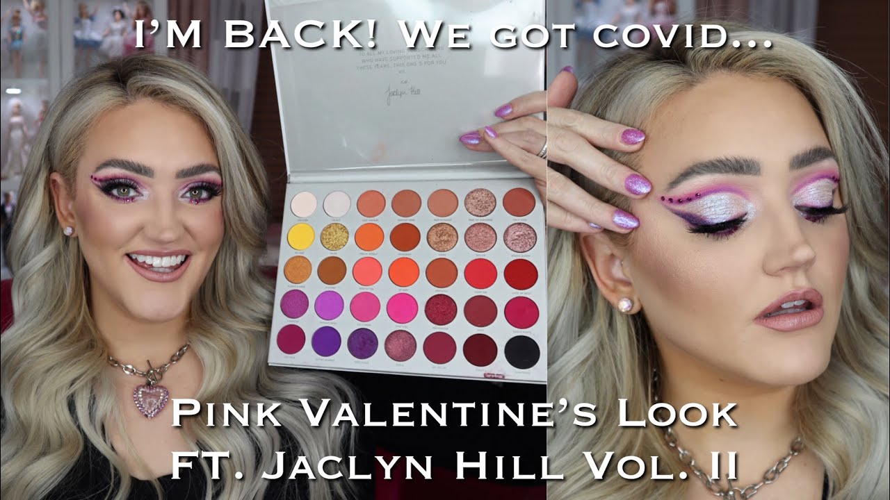 Pink Valentines Look FT. Jaclyn Hill Vol. II | We got Covid....I’m back!