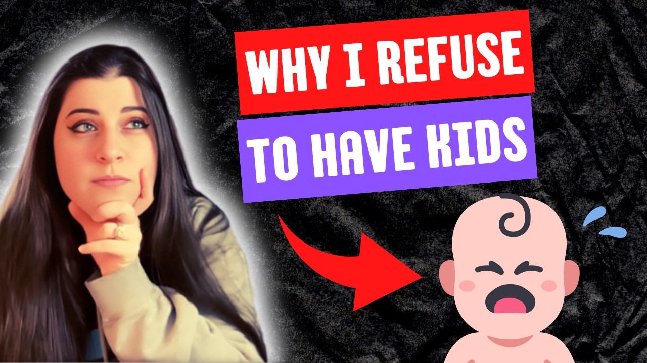 why i'm not having kids | childfree by choice