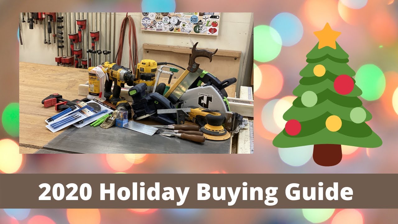 2020 Holiday Buying Guide for Woodworkers and Makers