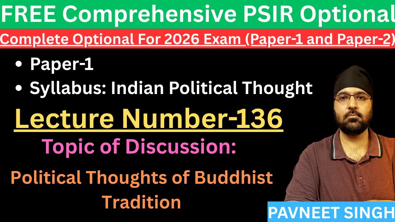 PSIR Class-136-Political Thoughts of Buddhist Tradition