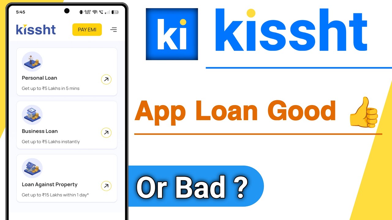Kissht App Loan Good OR Bad