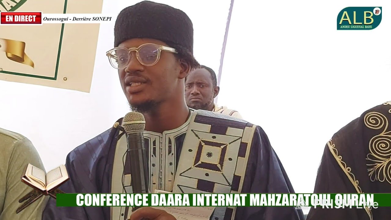 CONFÉRENCE DAARA INTERNAT MAHZARATOUL QURAN : PARTIE CONFERENCE PAR CHEIKH ALY THIONGANE