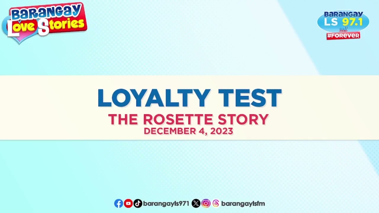 LOYALTY TEST - ROSETTE | Papa Dudut | Barangay Love Stories