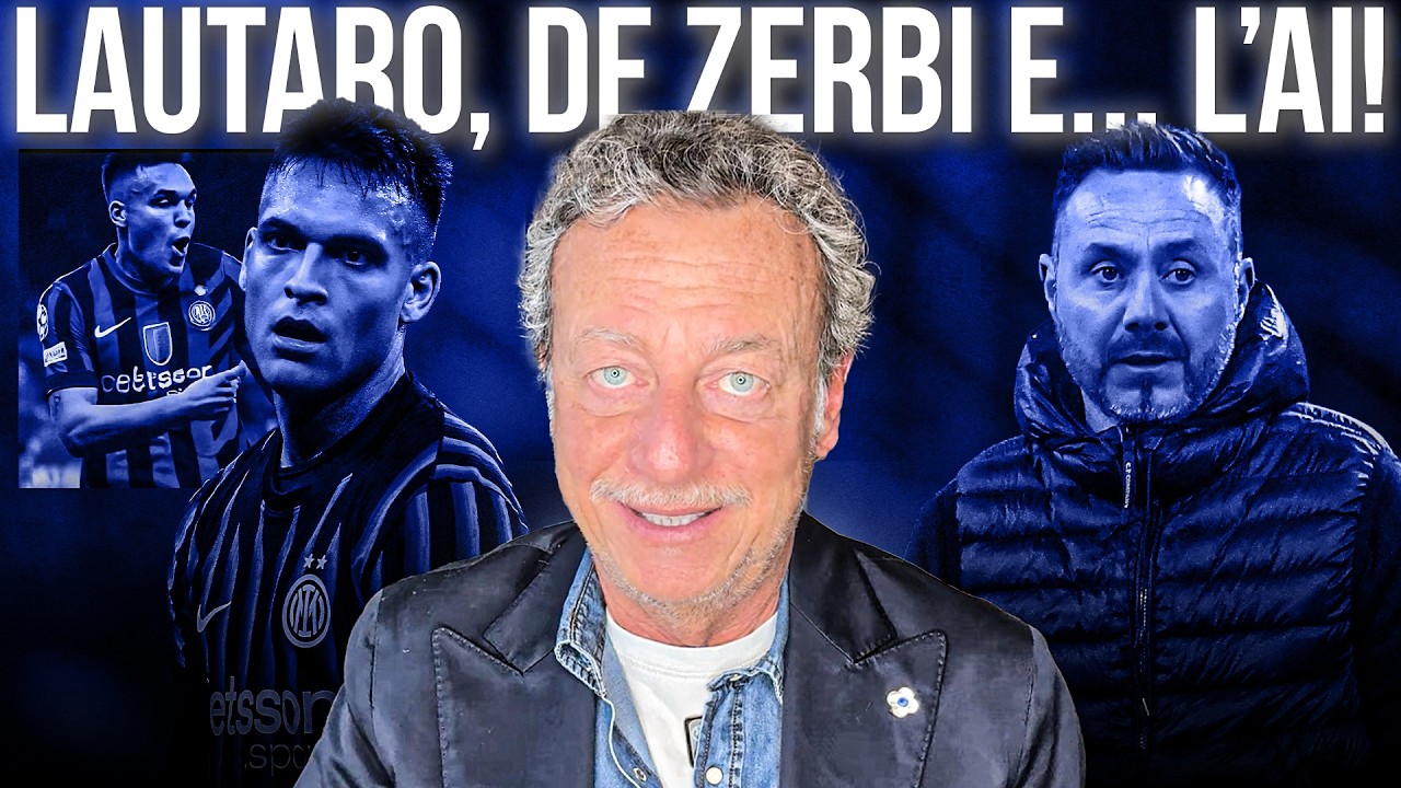 LAUTARO, DE ZERBI E... L'INTELLIGENZA ARTIFICIALE: NON SI VERGOGNA NESSUNO?