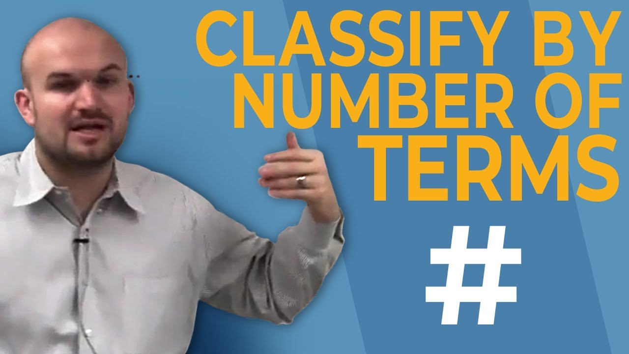 Learn how to classify a polynomial based on the number of monomials