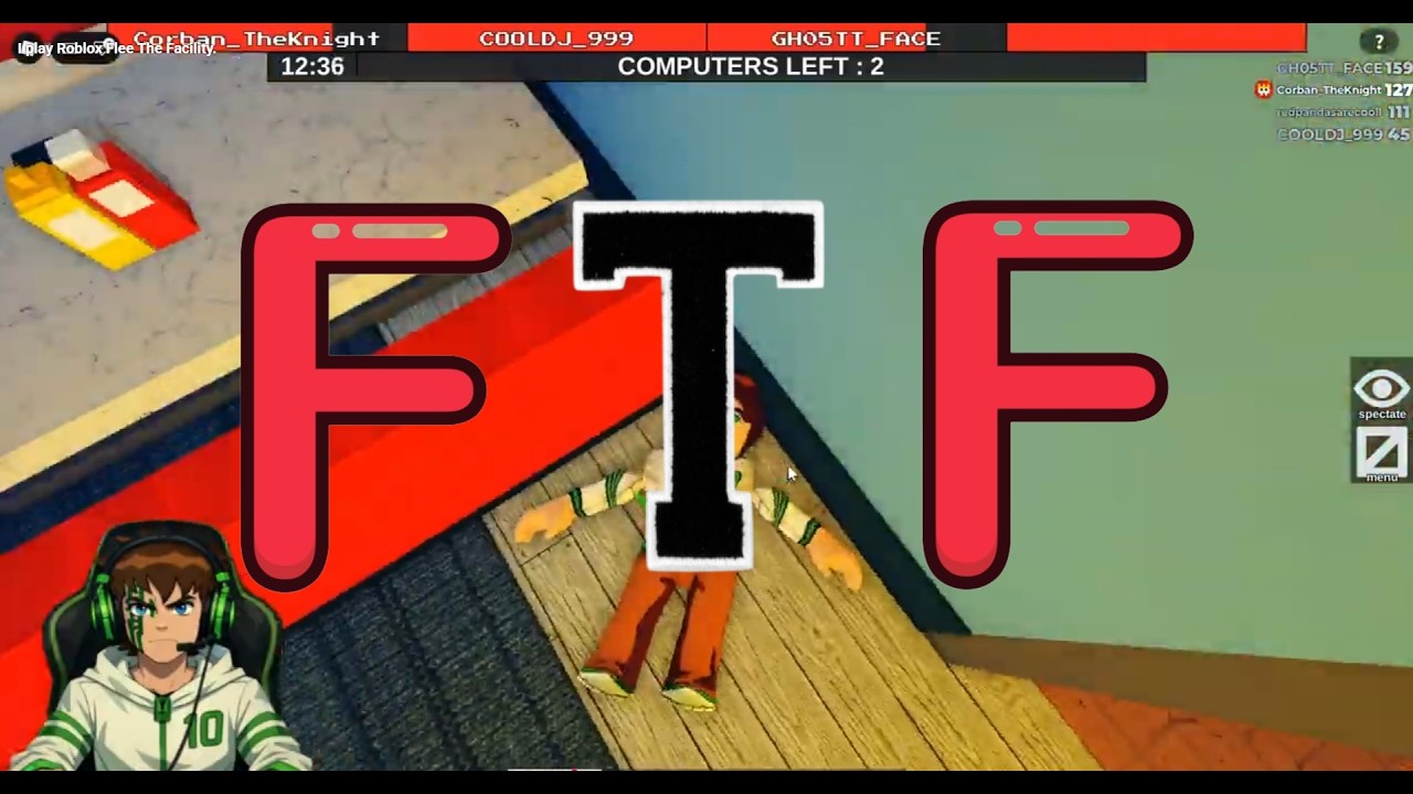 I play Roblox Flee The Facility.