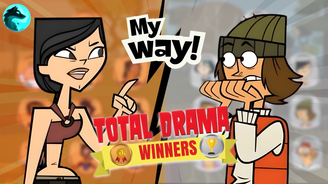 Total Drama Winner – My Way! | Fanmade All-Winners Season
