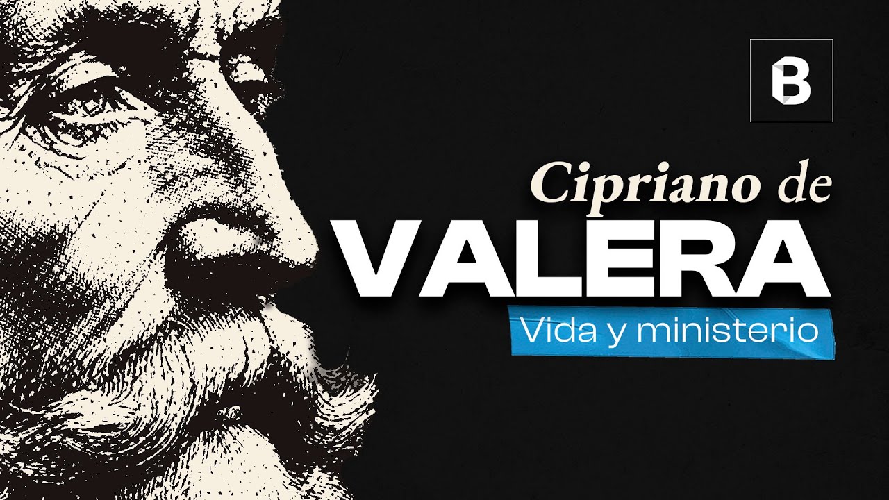 CIPRIANO DE VALERA: traductor y biblista de la reforma española | BITE