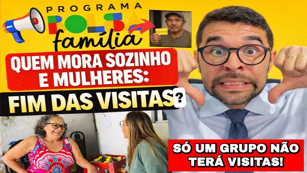 BOLSA FAMÍLIA! UNIPESSOAL E MULHERES: VISITA DOMICILIAR NÃO SERÁ MAIS EXIGIDA NESSAS SITUAÇÕES! 