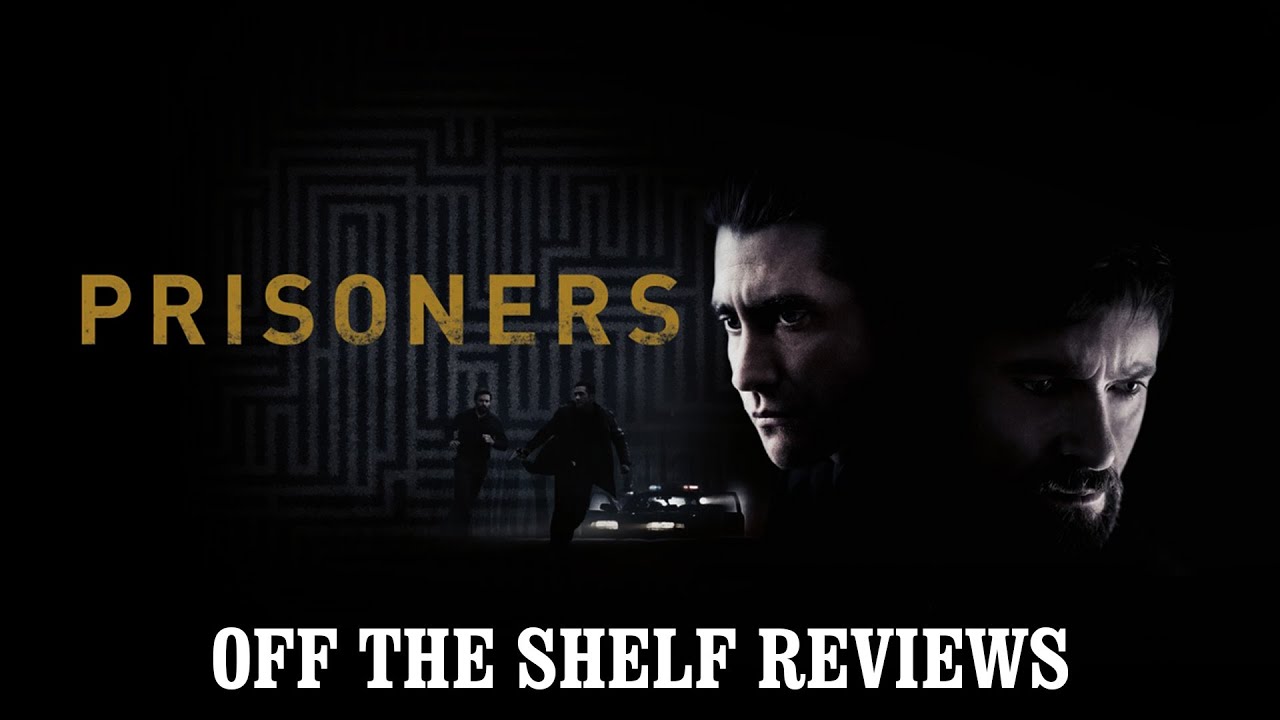 Prisoners Review - Off The Shelf Reviews
