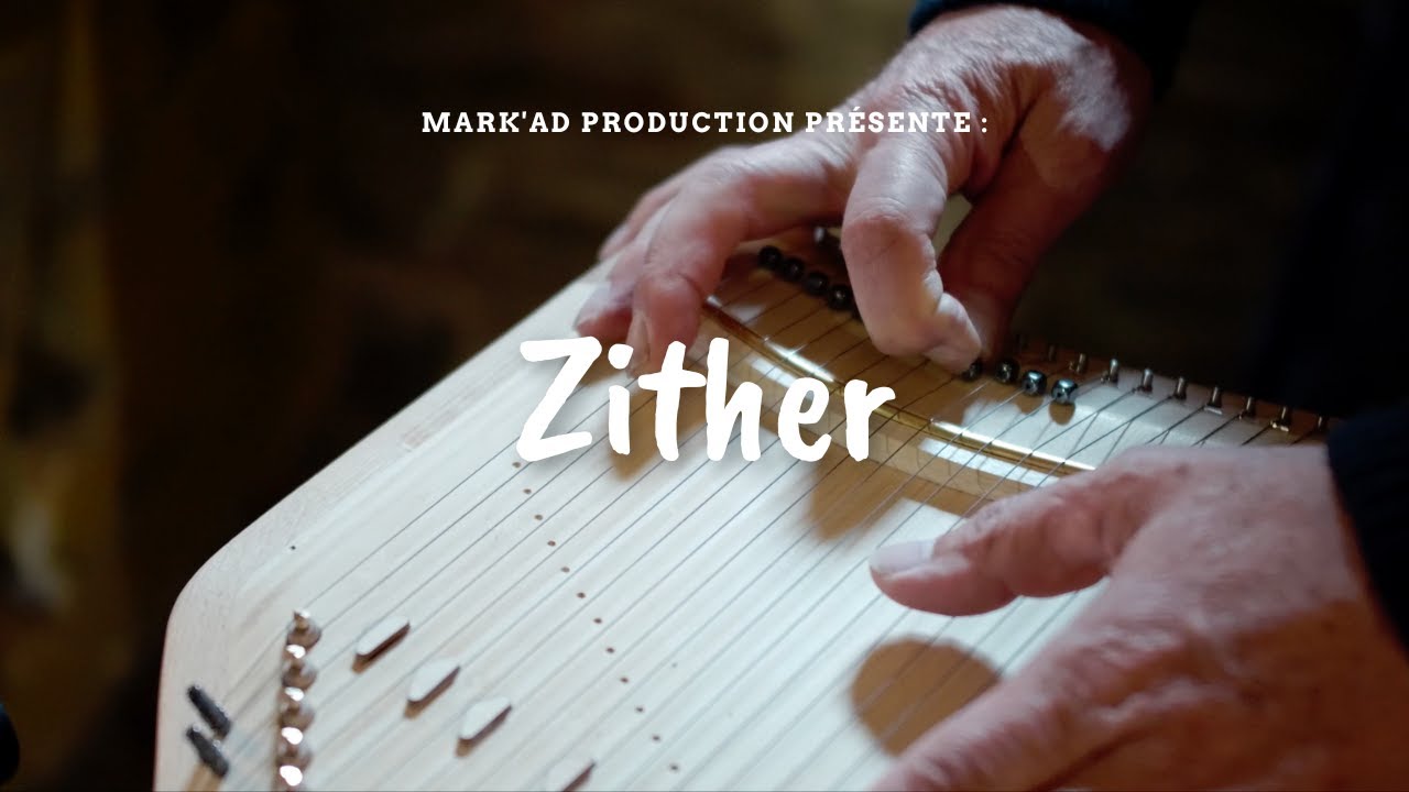 MARK'AD Production - Zither - La Cithare par Alain Wetterwald