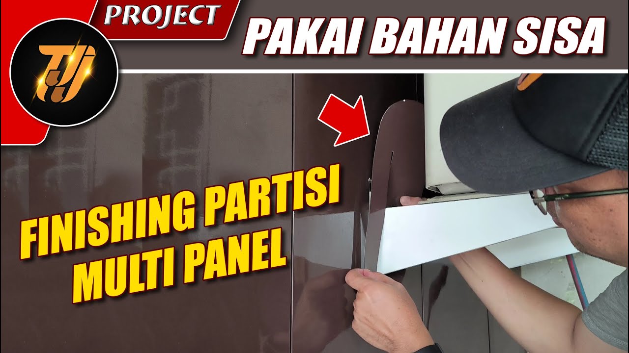Proses finishing Partisi Multi Panel