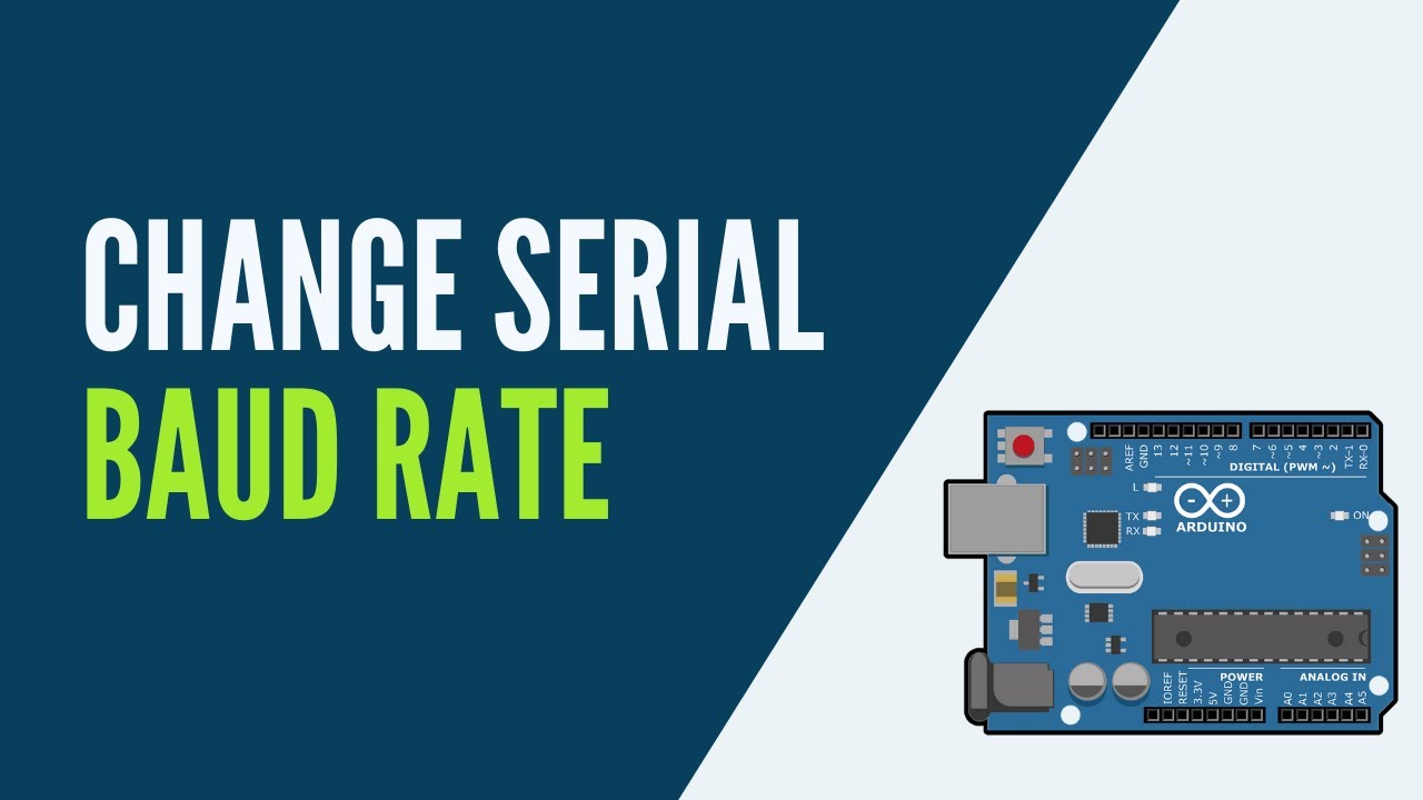 Arduino - How to Change Serial Baud Rate