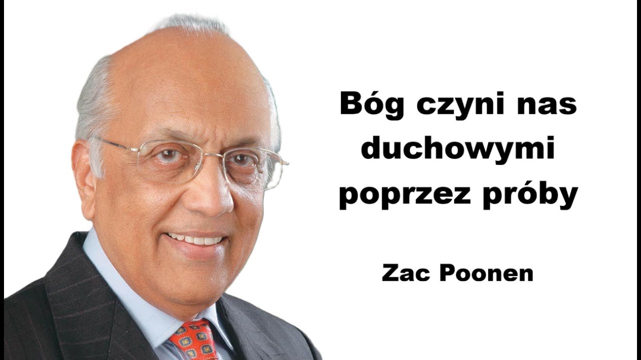 Zac Poonen - B&oacute;g czyni nas duchowymi poprzez pr&oacute;by.