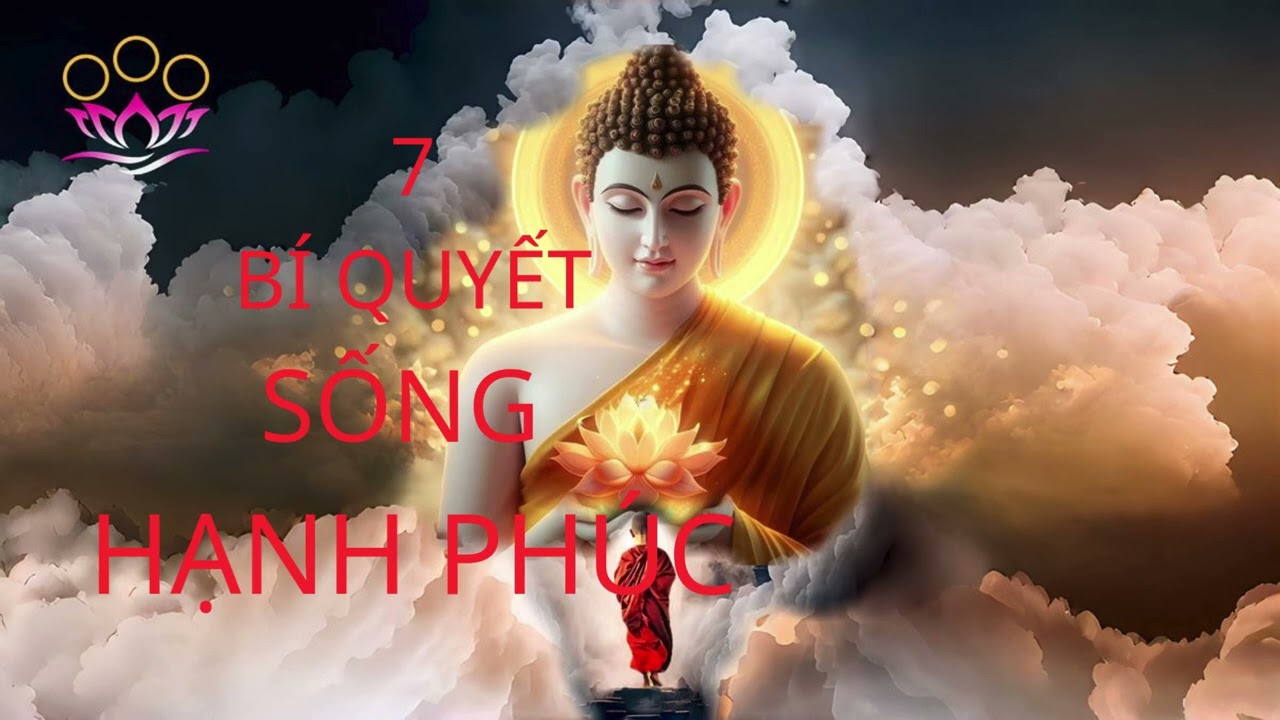 7 BÍ QUYẾT SỐNG HẠNH PHÚC  🌿Biết đủ–bớt tham–bớt giận–bớt chấp.Khi tâm an thì đời tự nhiên bình an