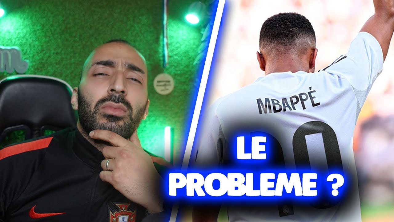 MBAPPE LA CAUSE DU PROBLEME ? ...