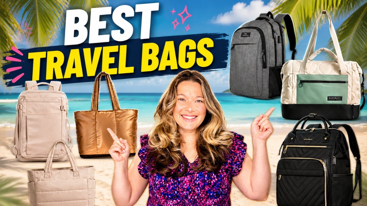 Best Travel Bags for 2025 | Bags You Need While Traveling | Personal Items & Carry On
