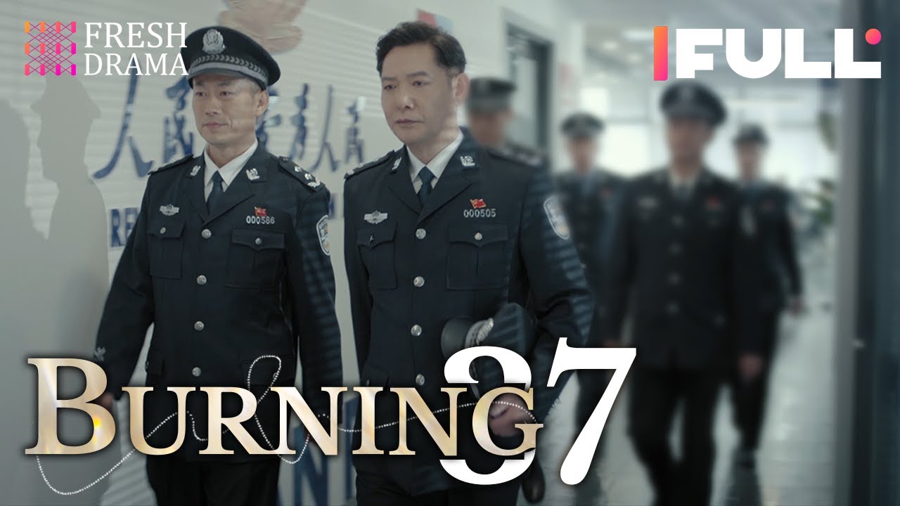 【Multi-sub】Burning EP37 | Jing Chao, Karlina Zhang, Xi Mei Juan  | Fresh Drama