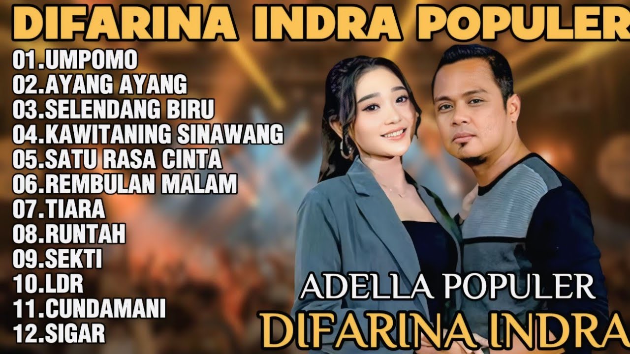 OM ADELLA TERBARU 2025 | DIFARINA INDRA - UMPOMO,AYANG AYANG,SELENDANG BIRU