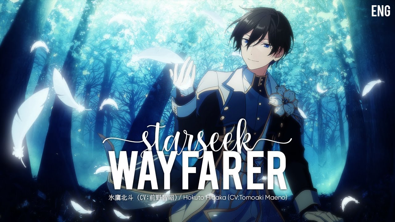 『STARSEEK WAYFARER』 Hokuto Hidaka (CV: Tomoaki Maeno) Trickstar - あんスタ (Kan/Rom/Eng)