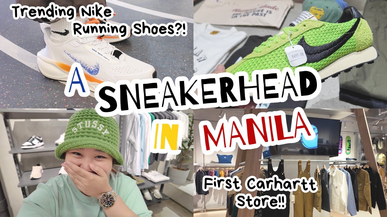 A DAY IN THE LIFE OF A SNEAKERHEAD IN MANILA 🇵🇭 VISITING THE FIRST CARHARTT + NEW NIKE RUNNING SHOES