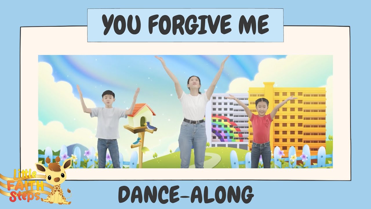You Forgive Me | Children's Action Song | Little Faith Steps