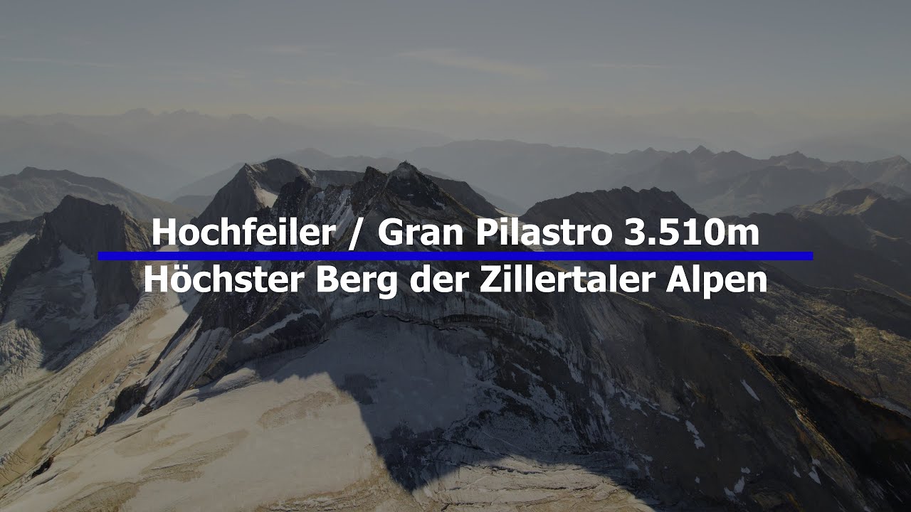 Hochfeiler / Gran Pilastro 3.510m - Zwei-Tages-Tour auf den Gipfel der Zillertaler Alpen