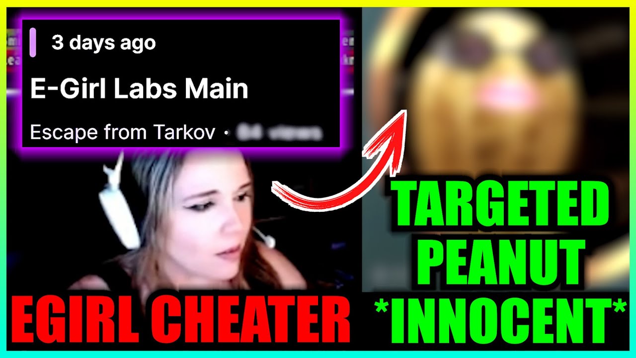 Egirl Cheater Streamer Went for Peanut (Dual POV)