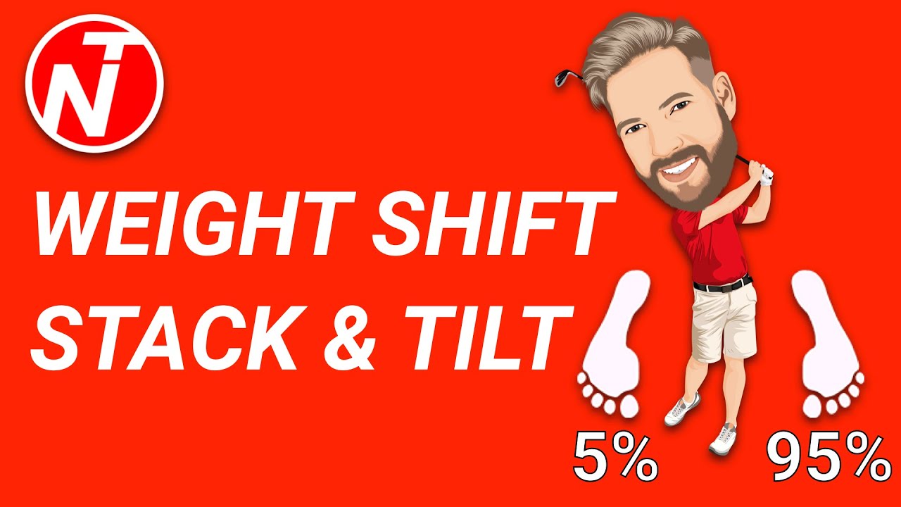 WEIGHT SHIFT - STACK AND TILT | GOLF TIPS | LESSON 152