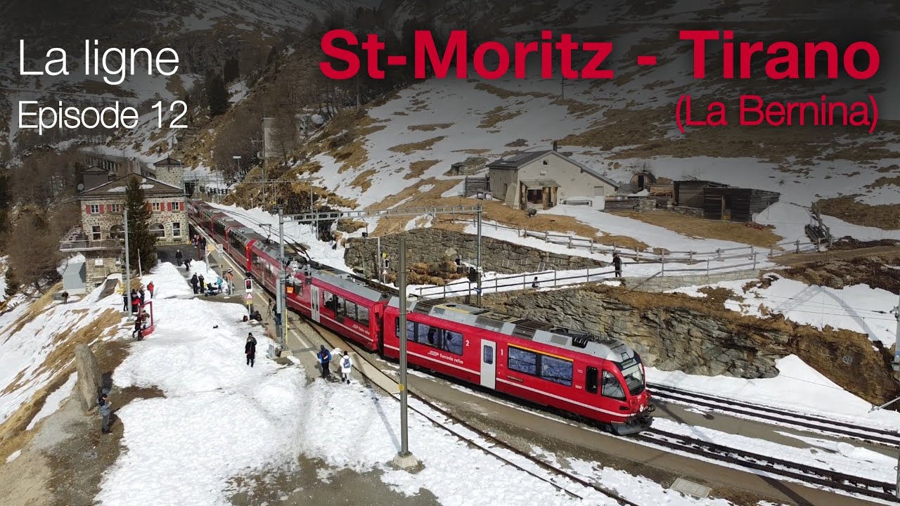 [S2-E12] St Moritz - Tirano (La Bernina) - Rail One