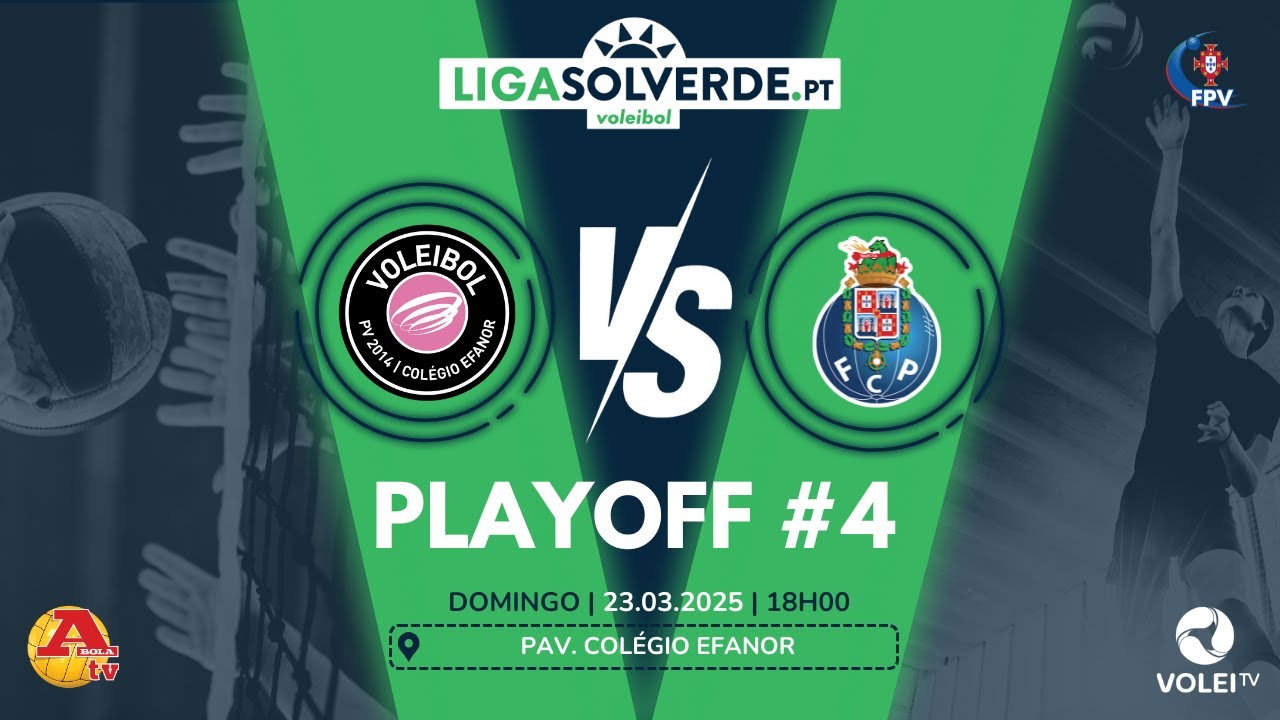 PV 2014 | COLÉGIO EFANOR x FC PORTO -PLAYOFF #4 - LIGA SOLVERDE.PT 2024/ 2025