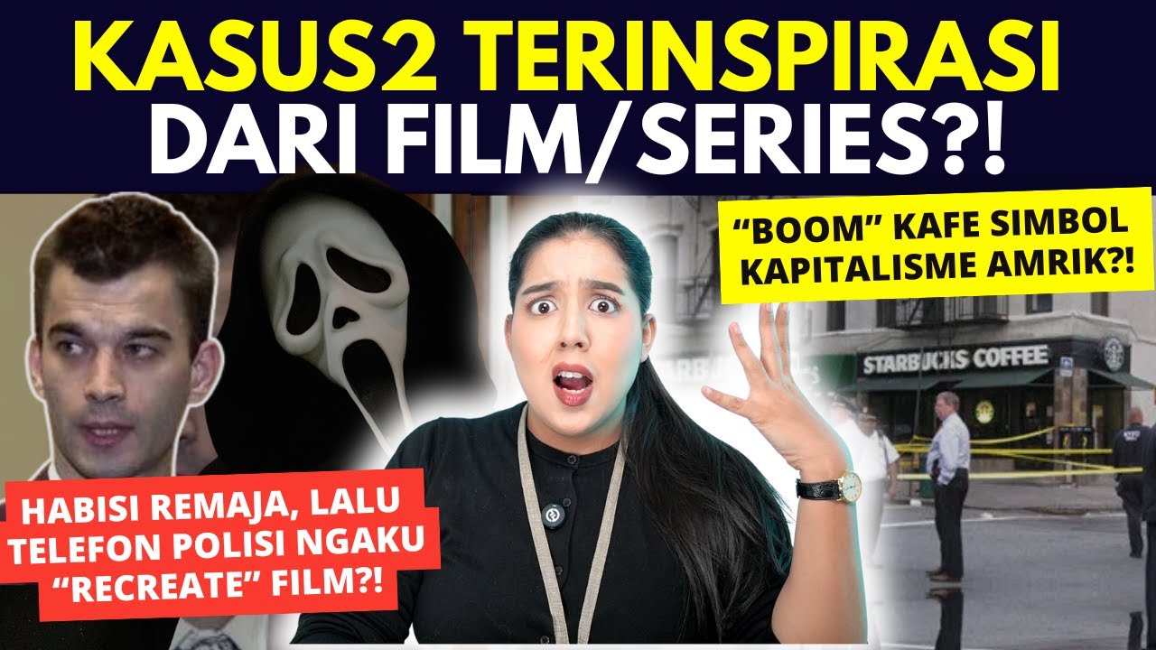 KASUS KRIMINAL yg TERINSPIRASI DARI FILM/SERIES!
