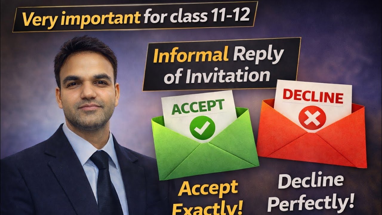 Informal Invitation Reply ✅ Accept + Decline |Writing Section Full Marks Trick Part-2 #InformalReply
