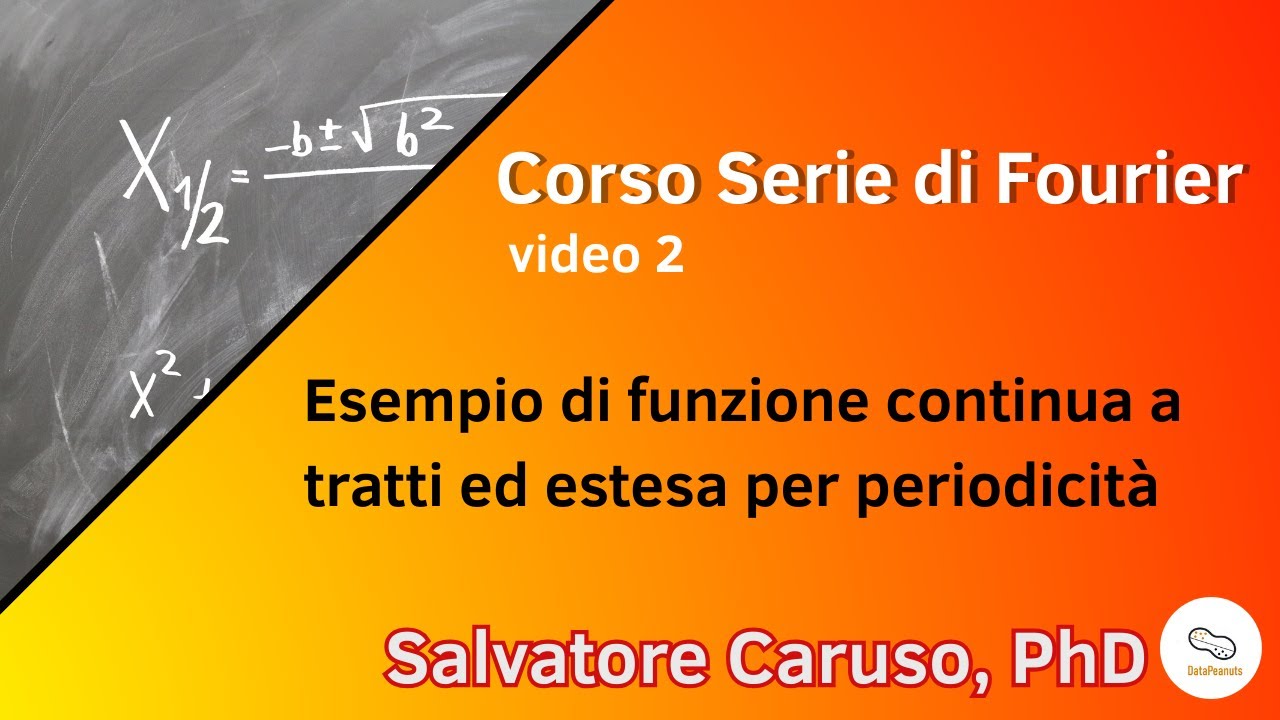 Corso Serie di Fourier - video 2