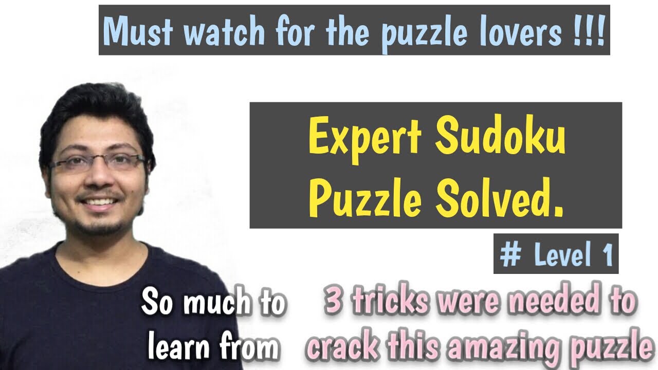 Sudoku. Expert sudoku. How to solve sudoku expert level. Sudoku expert level tricks. Level-1 