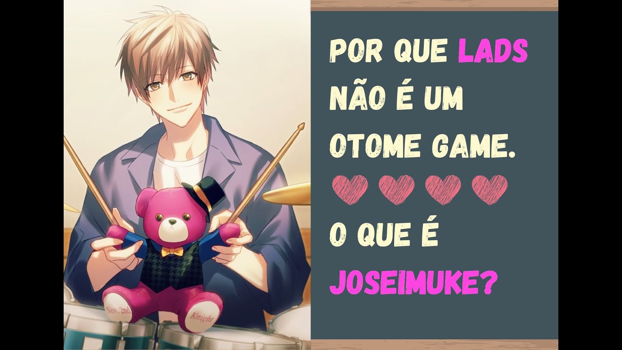 Por que Love and Deepspace n&atilde;o &eacute; um OTOME GAME. E o que &eacute; JOSEIMUKE