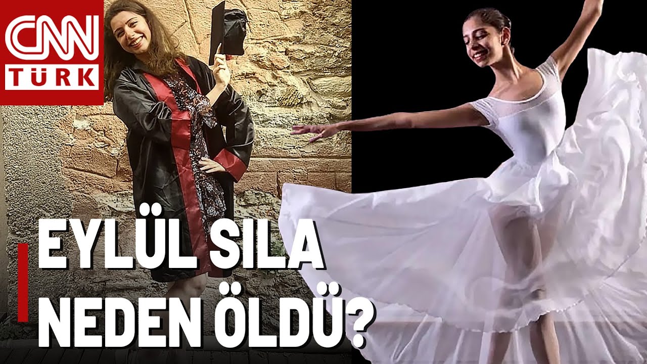 18 Yaşındaki Balerin Eylül Sıla Ilgaz İntihar Mı Etti? Sır Ölümün Sebebi Ne?