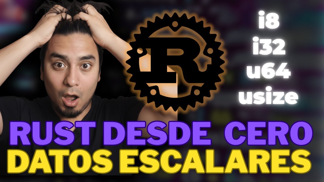¿Que significa i32, u32, f64, usize en RUST? | Datos Escalares e inferencia - C004 RUST DESDE CERO 🦀