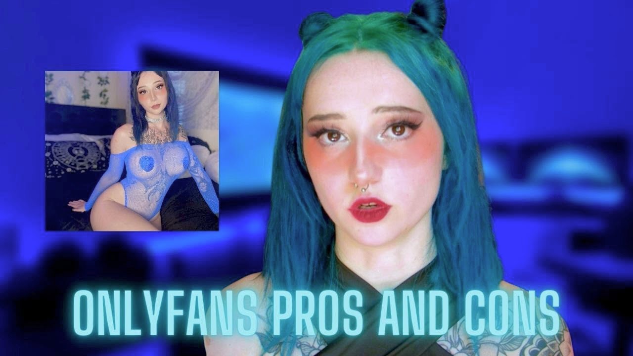 Onlyfans - PROS & CONS